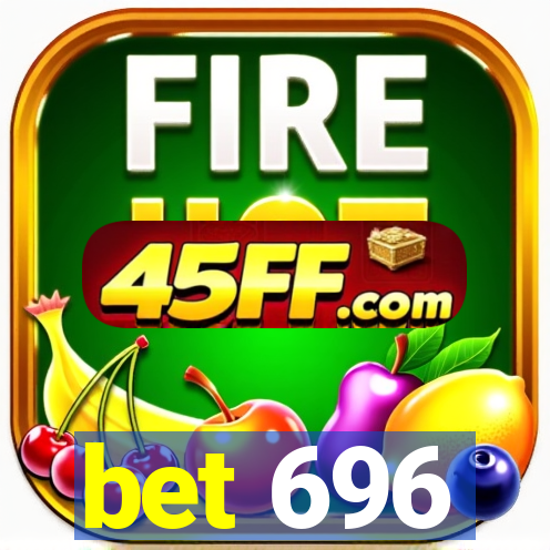 bet 696